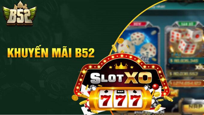 Lợi Ích Khi Tham Gia Khuyến Mãi B52 Club